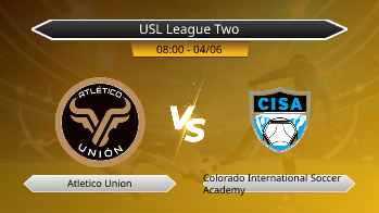 USL League Two Atletico Union VS Colorado International Soccer Academy